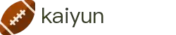 开云(中国)Kaiyun官网 - 体育赛事直播与官方登录
